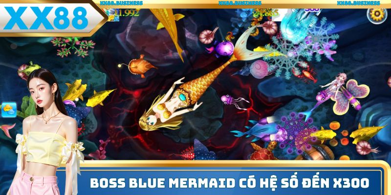Blue Mermaid có hệ số lên đến x300