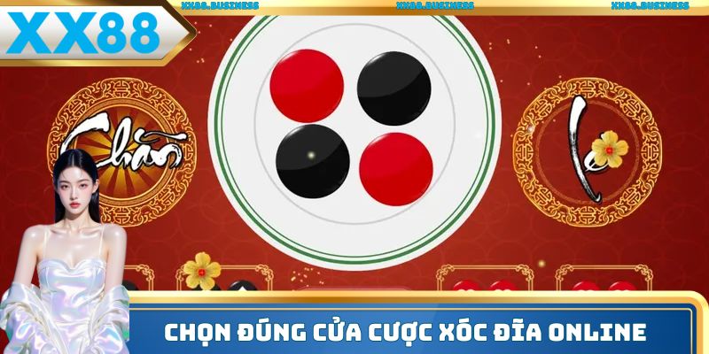 Chọn đúng cửa cược xóc đĩa online