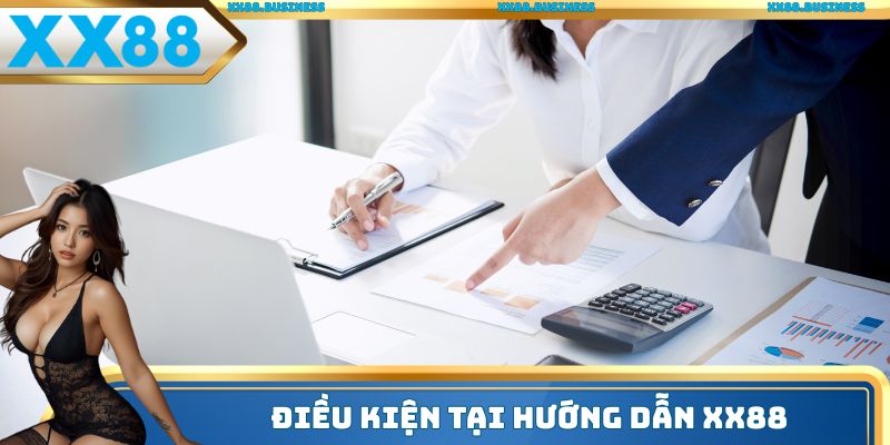 Điều kiện tại hướng dẫn XX88