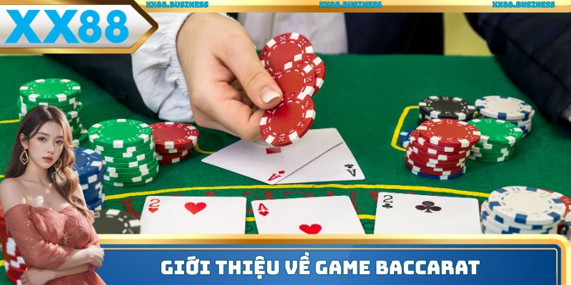 Giới thiệu về game baccarat