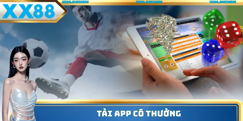 Tải app về máy nạp tiền xong có ngay quà