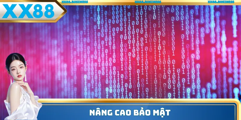Nhà cái đã nâng cao hàng rào bảo mật